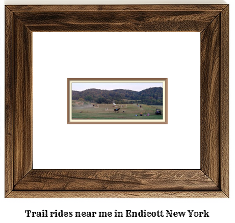 trail rides near me in Endicott, New York